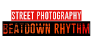 Beatdown Rhythm: Street Photography